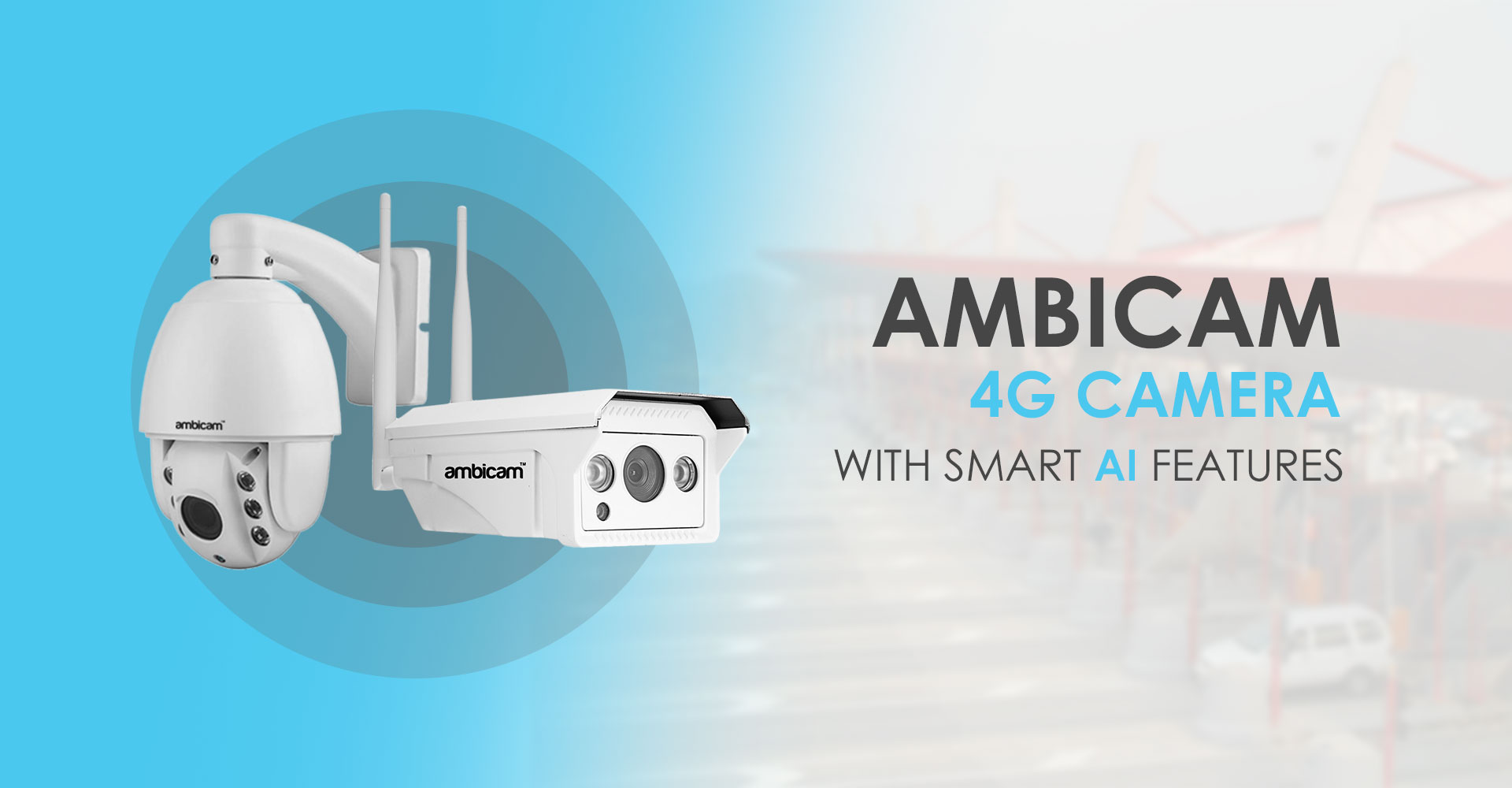 ambicam 4G bullet camera ambicam 4G bullet camera