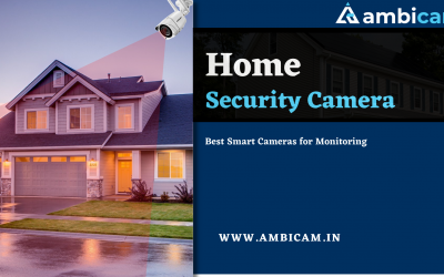 Home Security Camera – Best Smart Cameras for Monitoring