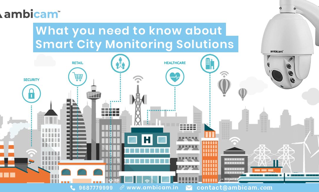 What you need to know about Smart City Monitoring Solutions